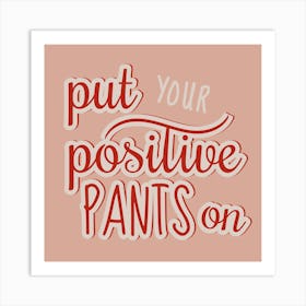 Positive Art Print