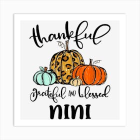 Thankful Grateful Blessed Nini Pumpkin Fall Thanksgiving Art Print