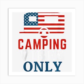 Hot Trend Camping Vibes Only Flag 4th Of July Rv Art Print