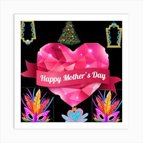 Happy Mother'S Day Art Print