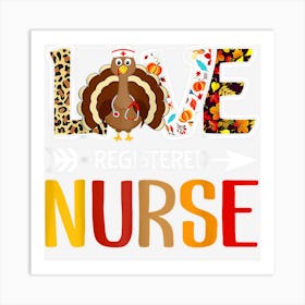 Leopard Love Turkey Rn Registered Nurse Thanksgiving Fall Art Print