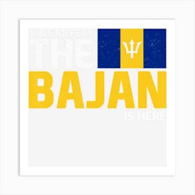 Have No Fear, The Bajan Is Here! Barbados Pride Art Print