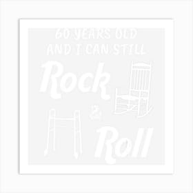 Funny 60th Birthday Gag Gift Rock And Roll Art Print