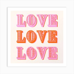 Love Love Love 1 Art Print