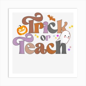 Vintage Trick Or Teach Funny Teacher Halloween Costume Art Print