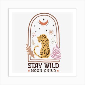 Stay Wild Moon Child Art Print