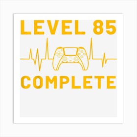 Gamer Gamer Controller 85th Birthday Level Art Print