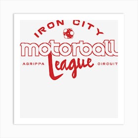 Iron City Motorball League Art Print