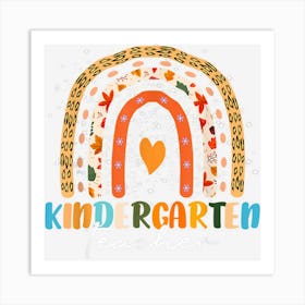 Kindergarten Teacher Teach Love Boho Rainbow Thanksgiving Art Print