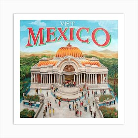 Visit Mexico Art Print