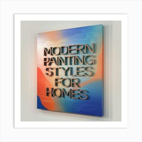 Modern Styles For Homes Art Print