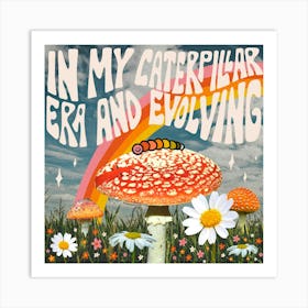 Caterpillar Era Art Print