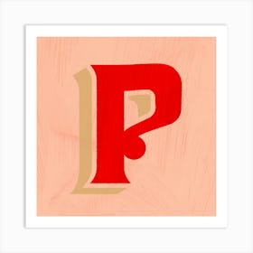 Vintage Sign Red P Typography Square Art Print