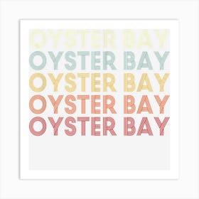 Oyster Bay New York Oyster Bay Ny Retro Vintage Text Art Print