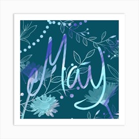 May Flowers Art Print