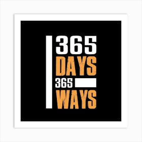 365 days 365 ways best typography 1 Art Print