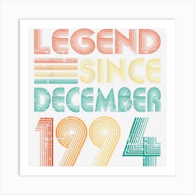 Legend Since December 1994 28th Birthday Gifts 28 Years Old Art Print