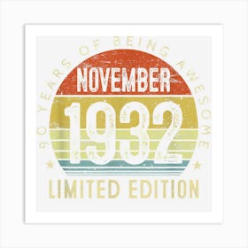 Vintage November 1932 90 Years Old Gifts 90th Birthday Mens Art Print