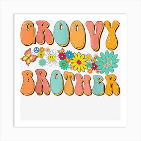 Retro Groovy Birthday Family Matching Cute Groovy Brother Art Print