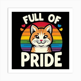 Full Of Pride Art Print