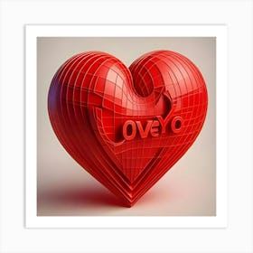 A 3d Sketch Of A Red Heart With The Logo I Love You 4 Art Print