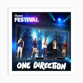 iTunes Festival: London 2012 - EP (by One Direction) Art Print