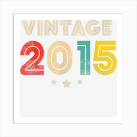 8 Year Old Gift Vintage 2015 Made In 2015 8th Birthday 1 Art Print