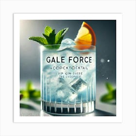 A Close Up Of The Gale Force Cocktail, A Crisp Gin Art Print