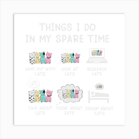 Things I Do In My Spare Time Art Print