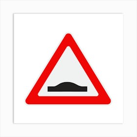 Road Sign.A fine artistic print that decorates the place.37 Art Print