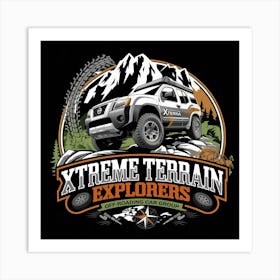 Xtreme Terrain Explorers Art Print