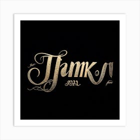 Calligraphic Font Transformation Of The Word Thank You Displayed In A Significant Vantage Point On (6) Art Print