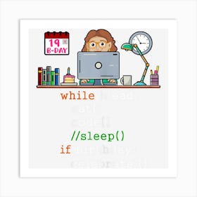 Womens 19th Birthday I Software Engineer & Coder I Eat Code Sleep Art Print