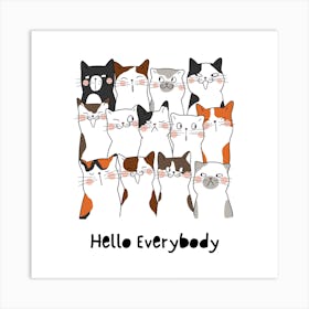 Hello Everybody Art Print