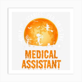 Halloween Medical Assistant For Men & Women Art Print