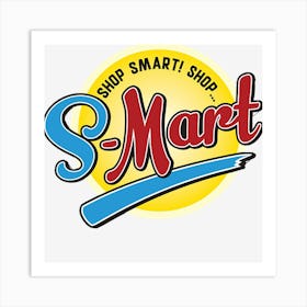 Shop Smart Art Print