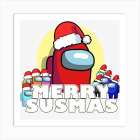 Merry Susmas Art Print