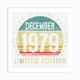 Vintage December 1979 43 Years Old 43th Birthday Men Women Art Print