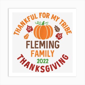 Fleming Family Thanksgiving 2022 Thankful For My Tribe Art Print