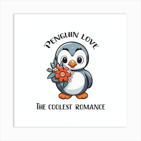 Penguin Love Coolest Valentine Art Print