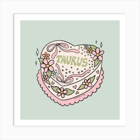 Taurus Heart Cake Art Print