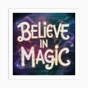 Believe In Magic 2 Art Print