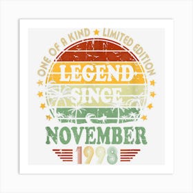 Legend Since November 1998 24th Birthday 24 Year Old Art Print