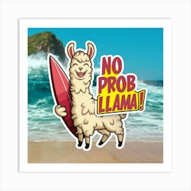 No Prob Llama Art Print