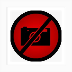 Do Not Take Photos Art Print