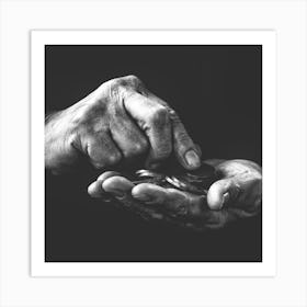 Black And White Photo Of Old Man Hand Holding Coins Art Print