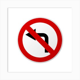 No Right Turn Sign.A fine artistic print that decorates the place.59 Art Print