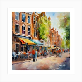 Amsterdam Cafes.Amsterdam city.summer. Cafes. Passersby, sidewalks. Oil colors. 17 Art Print