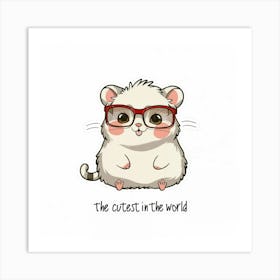 Cutest In The World 1 Art Print