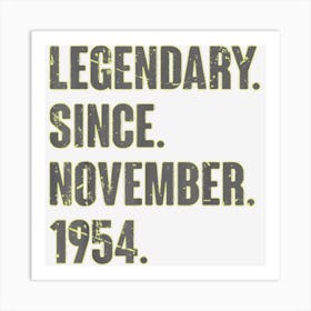 Legendary Since November 1954 68 Year Old 68th Birthday Art Print